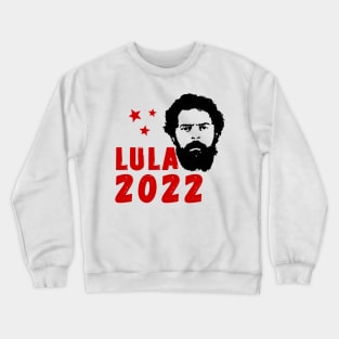 Lula 2022 Crewneck Sweatshirt